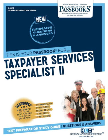 Taxpayer Services Specialist II (C-4617): Passbooks Study Guide