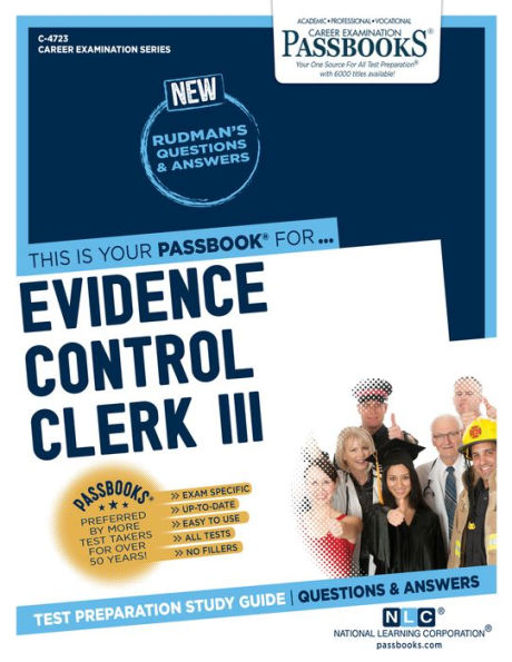 Evidence Control Clerk III (C-4723): Passbooks Study Guide