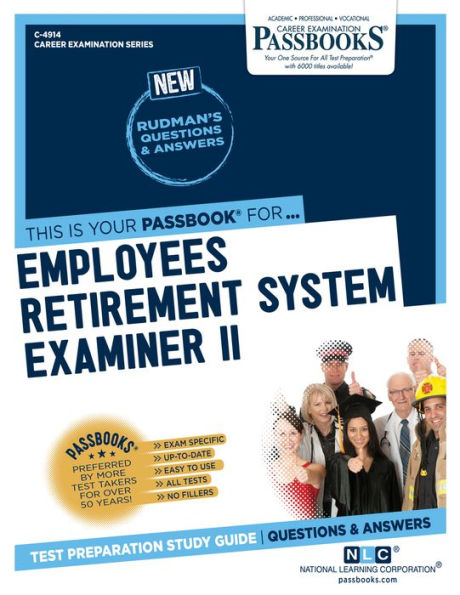 Employees Retirement System Examiner II (C-4914): Passbooks Study Guide