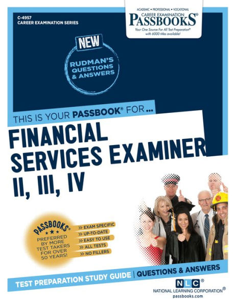 Financial Services Examiner II, III, IV (C-4957): Passbooks Study Guide