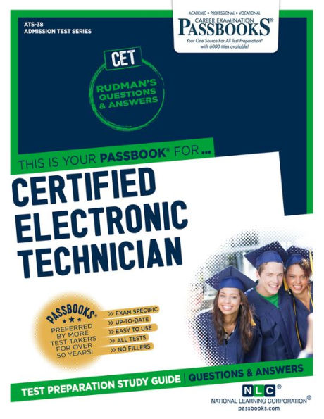 Certified Electronic Technician (CET) (ATS-38): Passbooks Study Guide