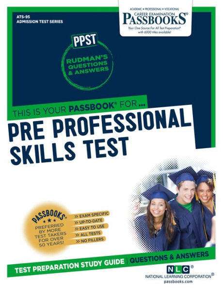 Pre Professional Skills Test (PPST) (ATS-95): Passbooks Study Guide