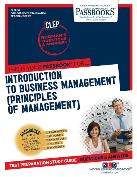 Introduction to Business Management (Principles of Management) (CLEP-18): Passbooks Study Guide