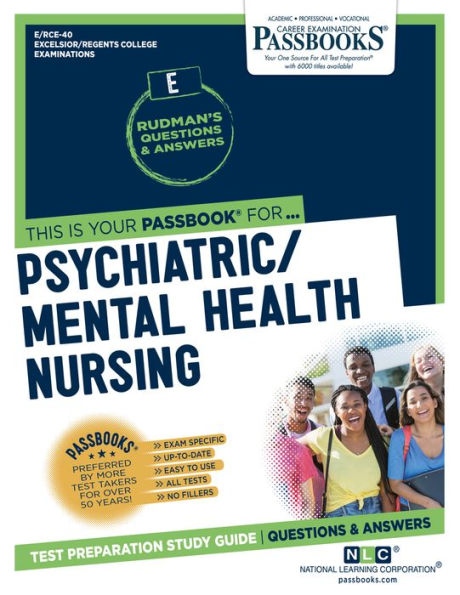 Psychiatric/Mental Health Nursing (RCE-40): Passbooks Study Guide