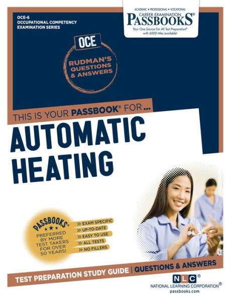 Automatic Heating (OCE-6): Passbooks Study Guide