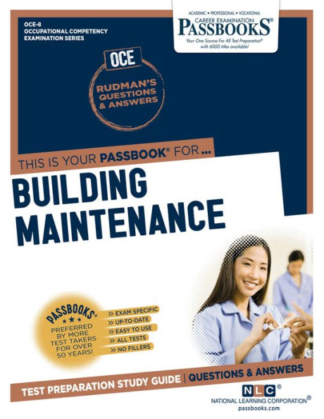 Building Maintenance (OCE-8): Passbooks Study Guide