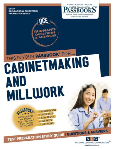 Cabinetmaking and Millwork (OCE-9): Passbooks Study Guide