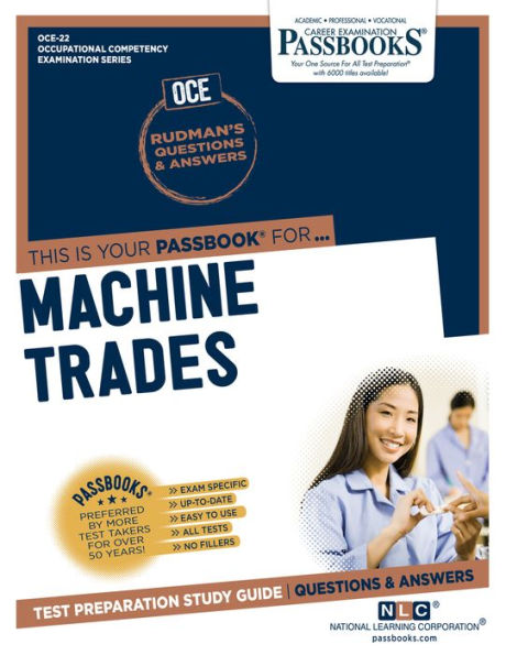 Machine Trades (OCE-22): Passbooks Study Guide