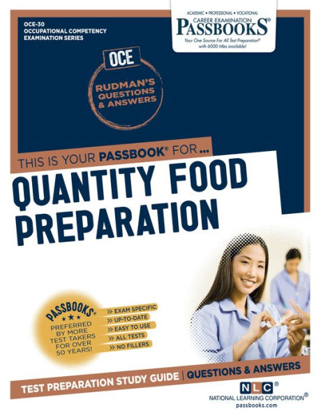 Quantity Food Preparation (OCE-30): Passbooks Study Guide