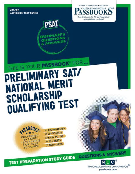 Preliminary SAT/National Merit Scholarship Qualifying Test (PSAT/NMSQT) (ATS-122): Passbooks Study Guide