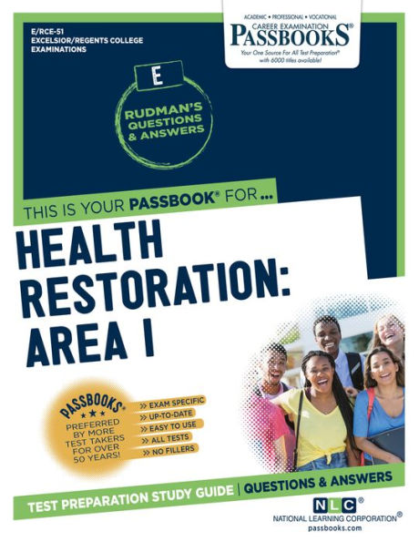 Health Restoration: Area I (RCE-51): Passbooks Study Guide