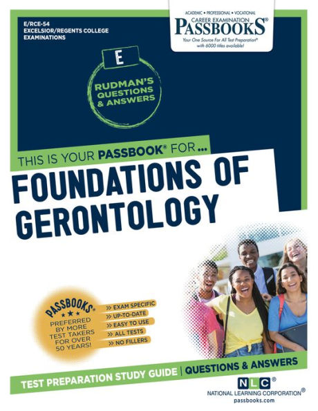 Foundations of Gerontology (RCE-54): Passbooks Study Guide