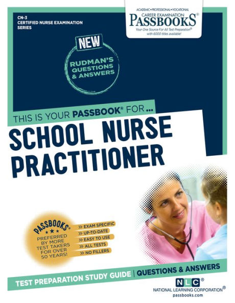 School Nurse Practitioner (CN-3): Passbooks Study Guide
