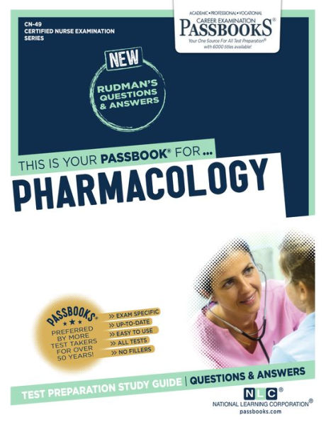 Pharmacology (CN-49): Passbooks Study Guide