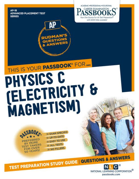 Physics C (Electricity & Magnetism) (AP-18): Passbooks Study Guide