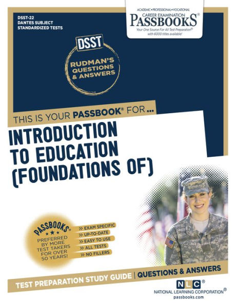 Introduction to Education (Foundations of) (DAN-22): Passbooks Study Guide