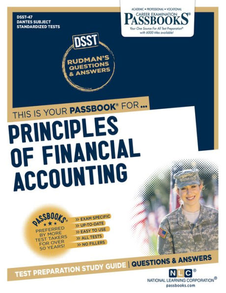 Principles of Financial Accounting (DAN-47): Passbooks Study Guide