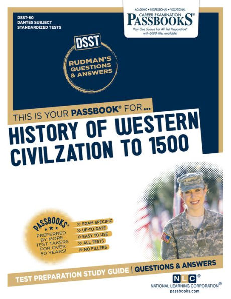 History Of Western Civilization To 1500 (DAN-60): Passbooks Study Guide ...