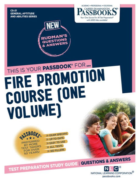 Fire Promotion Course (One Volume) (CS-21): Passbooks Study Guide