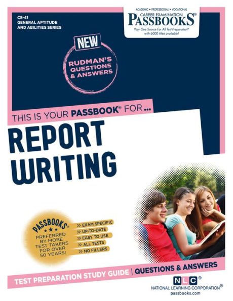 Report Writing (CS-41): Passbooks Study Guide