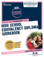 High School Equivalency Diploma Workbook (CS-51): Passbooks Study Guide