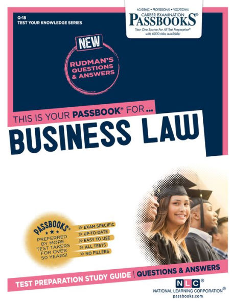 Business Law (Q-18): Passbooks Study Guide
