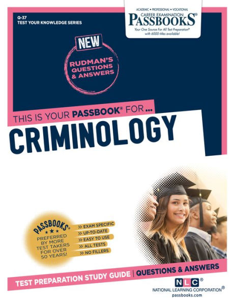 Criminology (Q-37): Passbooks Study Guide