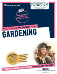 Title: Gardening (Q-60): Passbooks Study Guide, Author: National Learning Corporation