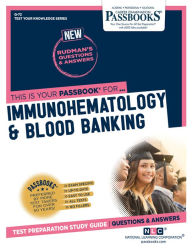 Title: Immunohematology & Blood Banking (Q-72): Passbooks Study Guide, Author: National Learning Corporation