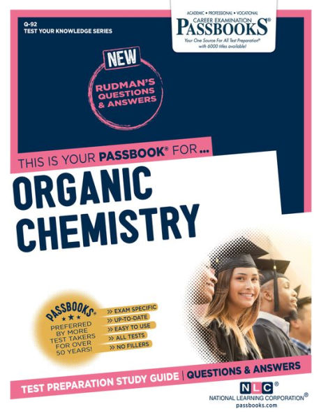 Organic Chemistry (Q-92): Passbooks Study Guide