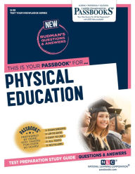 Title: Physical Education (Q-98): Passbooks Study Guide, Author: National Learning Corporation