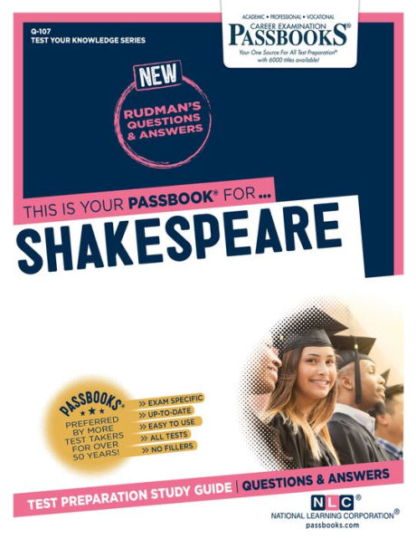 Shakespeare (Q-107): Passbooks Study Guide