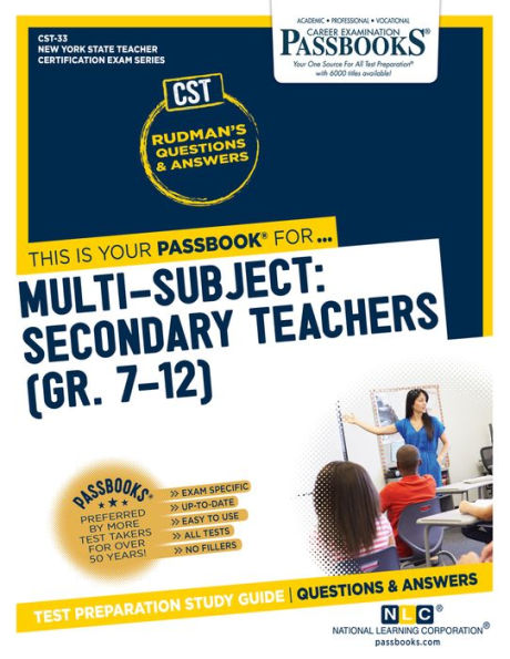 Multi-Subject: Secondary Teachers (Gr. 7-12) (CST-33): Passbooks Study Guide