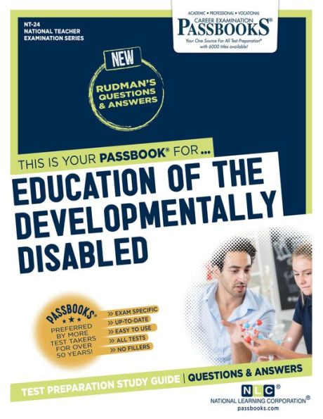Education of the Developmentally Disabled (NT-24): Passbooks Study Guide