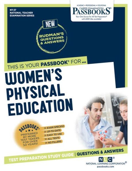 Women's Physical Education (NT-37): Passbooks Study Guide