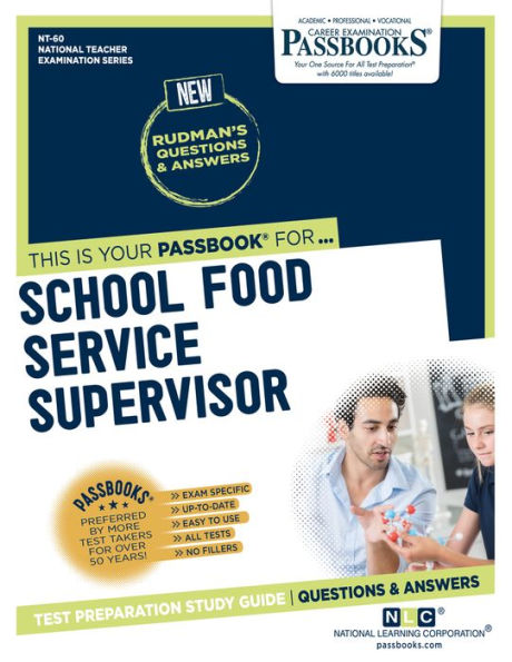 School Food Service Supervisor (NT-60): Passbooks Study Guide