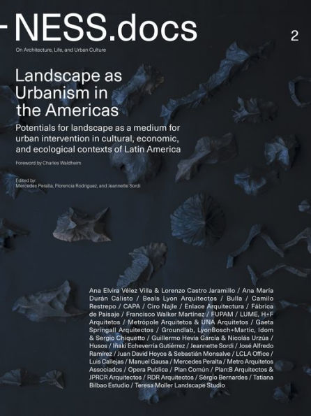 NESS.docs 2: Landscape as Urbanism in the Americas