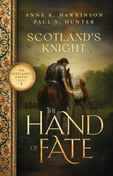 Scotland's Knight: The Hand of Fate