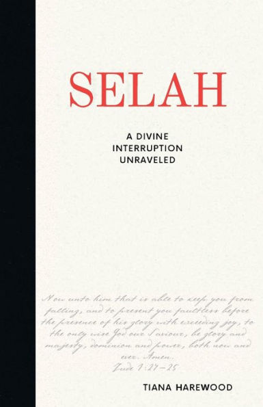 SELAH: A Divine Interruption Unraveled