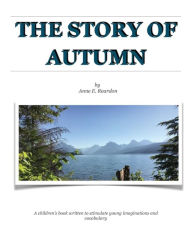 Title: THE STORY OF AUTUMN, Author: Anne Edith Reardon