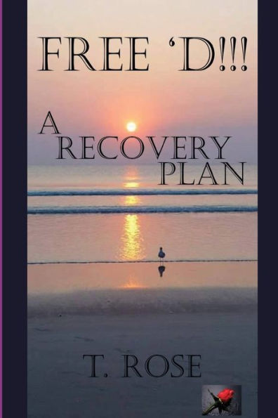 Free 'd !!!: A Recovery Plan