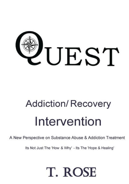 Quest Addiction/Recovery Intervention