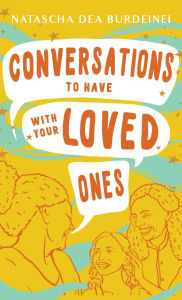 Download free pdf ebooks for mobile Conversations To Have With Your Loved Ones  in English by Natascha Dea Burdeinei