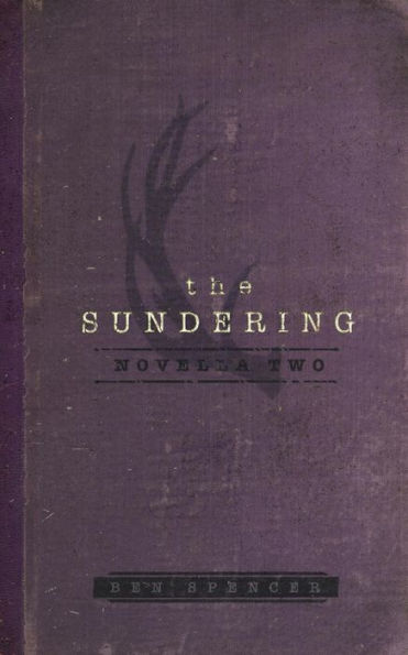 The Sundering: Novella Two