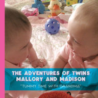 Title: The Adventures of Twins Mallory and Madison: 