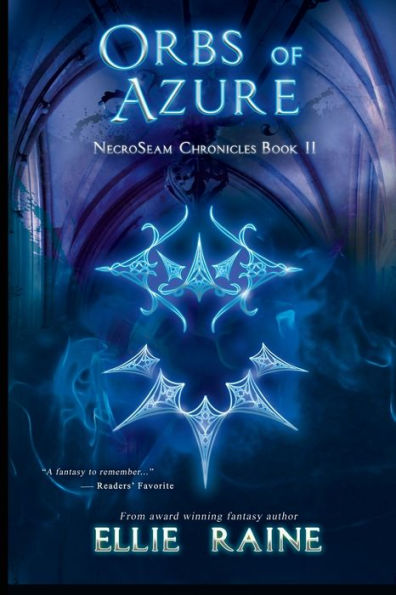 Orbs of Azure (NecroSeam Chronicles #2)