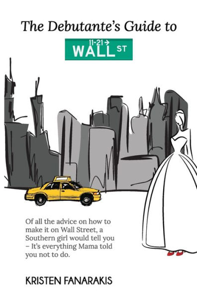 The Debutante's Guide to Wall Street