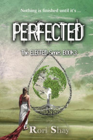 Title: Perfected, Author: Rori Shay