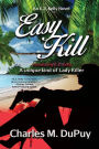 Easy Kill: An E.Z. Kelly Novel