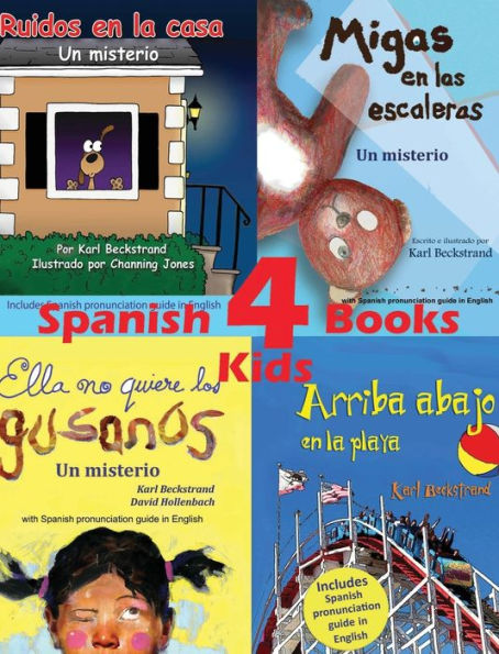 4 Spanish Books for Kids - 4 libros para niÃ¯Â¿Â½os: With pronunciation guide in English